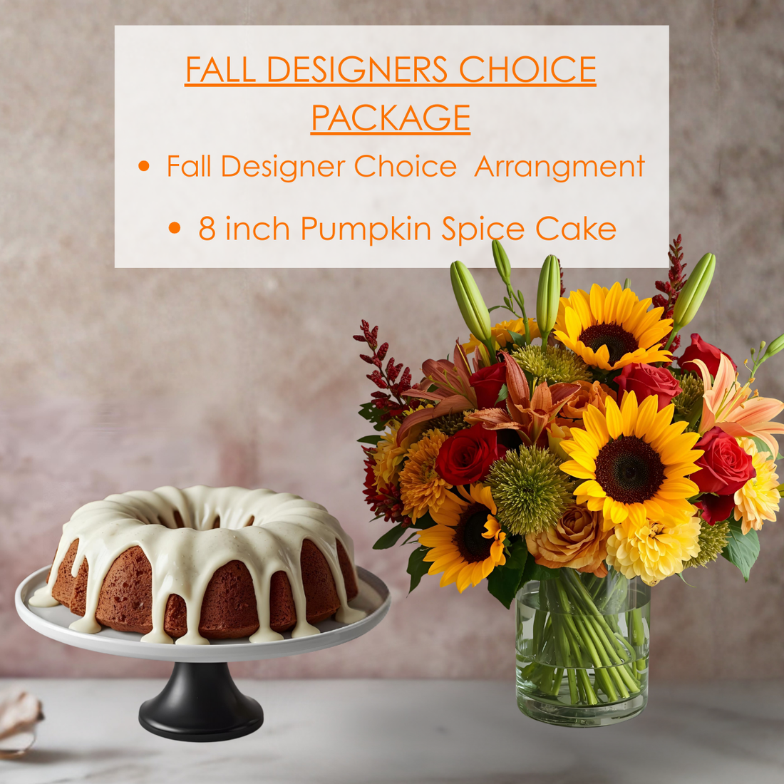 Fall Designers Choice Package with PUMPKIN SPICE CAKE