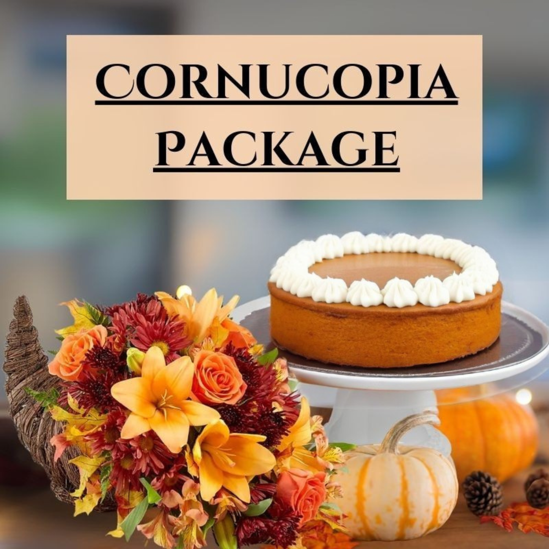 Cornucopia Package with PUMPKIN SPICE CAKE